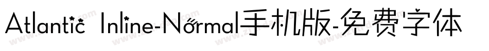 Atlantic Inline-Normal手机版字体转换